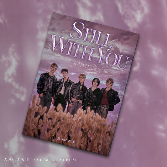 ASC2NT - 2nd Mini Album[Still with you]