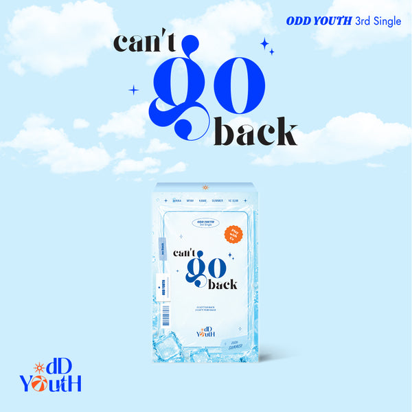 ODD YOUTH - 3rd Single [can't go back]