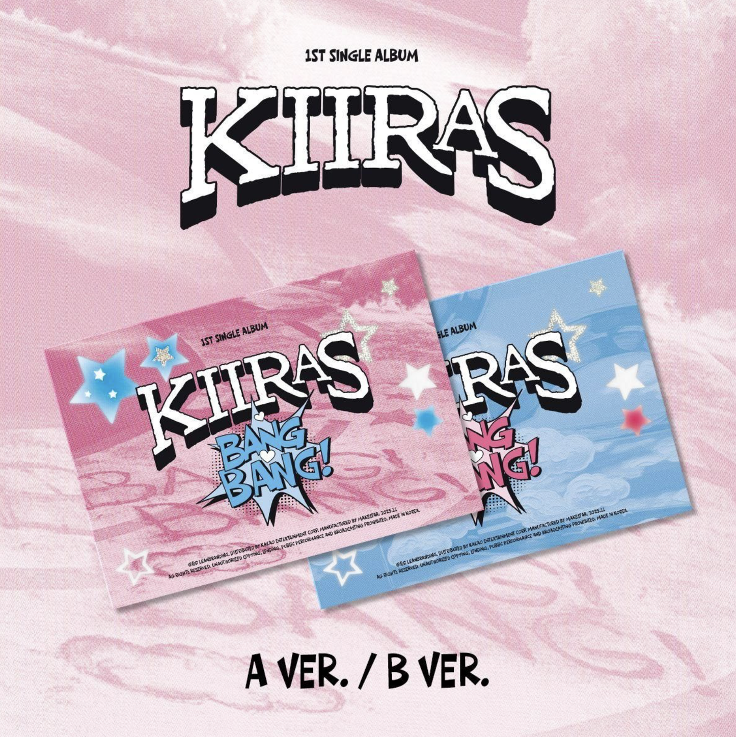 ⏰KIIRAS - 1ST SINGLE ALBUM [BANG BANG!]