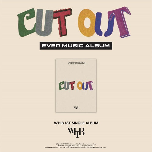🚗WHIB - 1ST SINGLE ALBUM [Cut-Out] (EVER ver.)