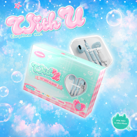 ⏰MW:MEU - 1st Mini Album [With U] (Earphone ver.)