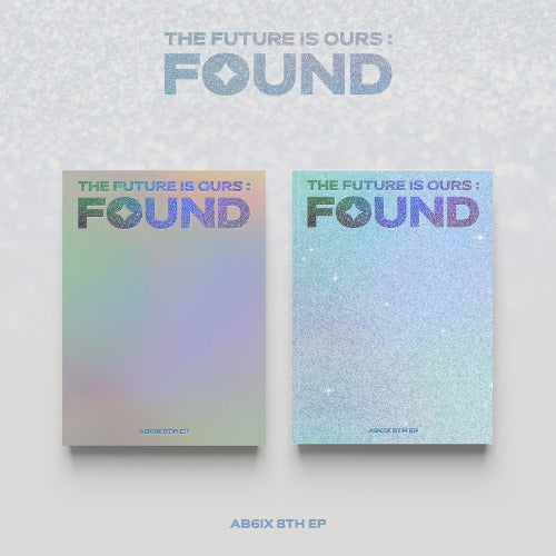 🚗AB6IX - 8TH EP ALBUM [THE FUTURE IS OURS : FOUND]random