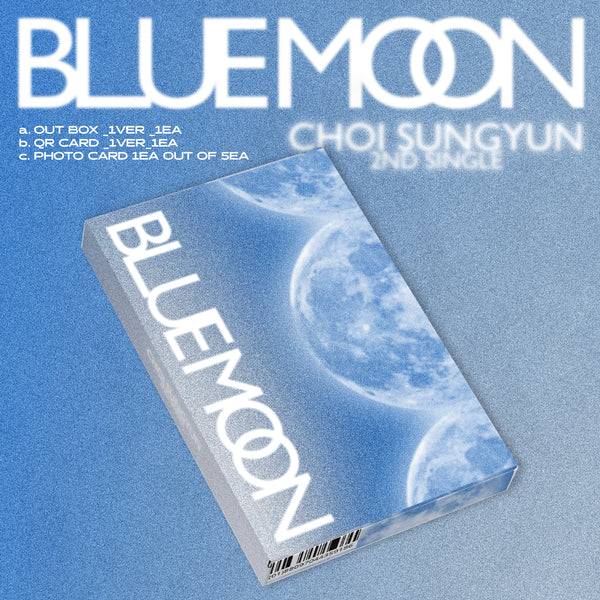 ⏰CHOI SUNGYUN- 2ND SINGLE[BLUE MOON]