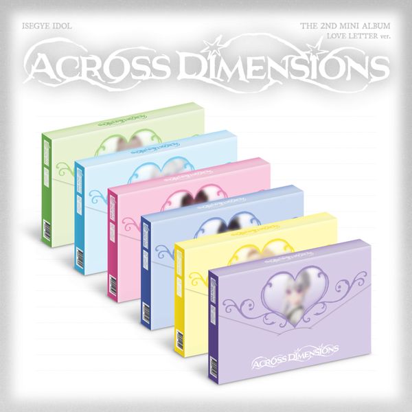 ⏰ISEGYE IDOL - 2nd Mini Album [Across Dimensions] (LOVE LETTER Ver.) Random