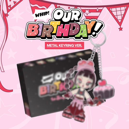 OURBIRTHDAY - 1st Single Album [Our Birthday] (METAL KEYRING VER.)