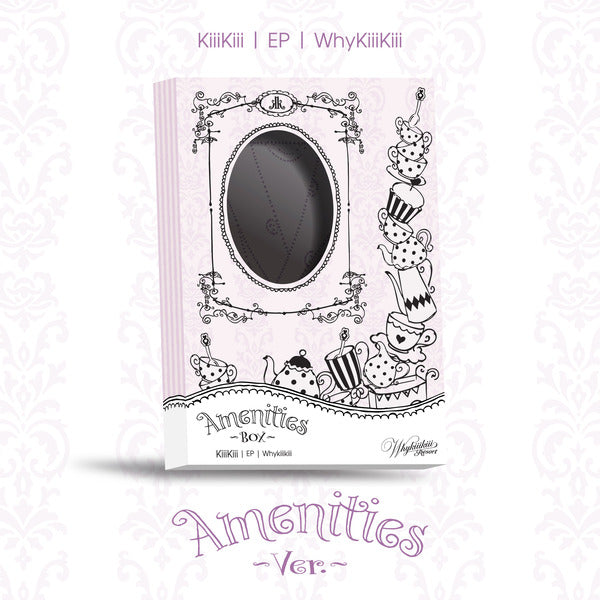 KiiiKiii - EP [WhyKiiiKiii] (AMENITIES VER.）