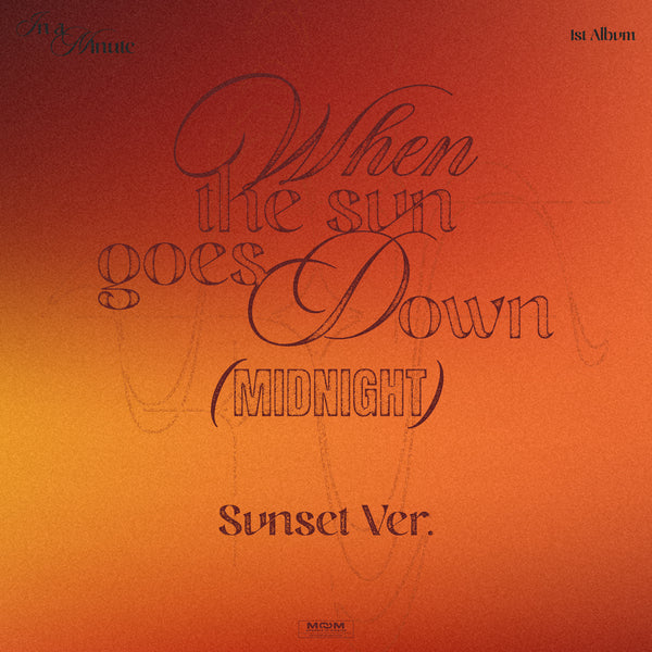 IN A MINUTE - 1st Album[When the sun goes down : Midnight] (Sunset Ver.)