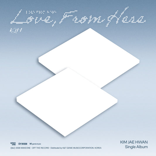 ⏰ KIM JAE HWAN - Single Album [Love, From Here] (Love, Ver. / From Here Ver.)