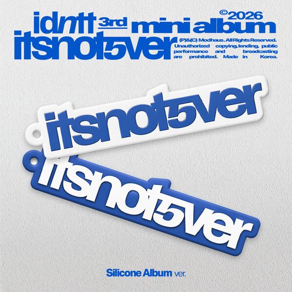 idntt - [itsnotover] (Silicone Album)