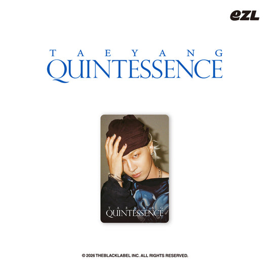 ⏰TAEYANG - [QUINTESSENCE] EZL CARD