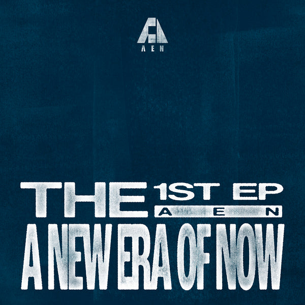 ⏰AEN - THE 1ST EP [A NEW ERA OF NOW] (Next to You Ver.)