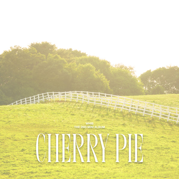 ⏰WHIB - The 2nd Mini Album [CHERRY PIE] （DAYLIGHT ver.）
