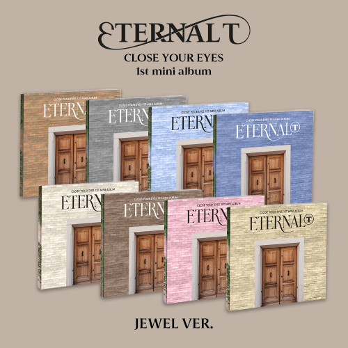 🚗CLOSE YOUR EYES - The 1st Mini Album [ETERNALT] (JEWEL Ver.) random