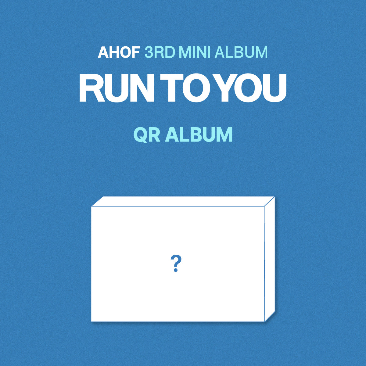 ⏰AHOF - 3RD MINI ALBUMF&F Entertainment [RUN TO YOU] (QR ALBUM Ver.)