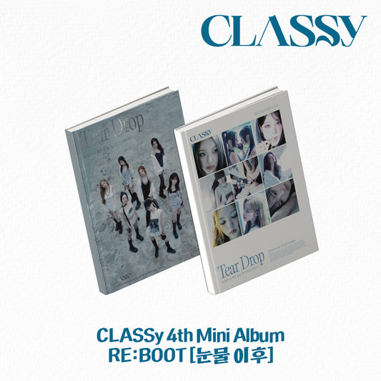 CLASSy - 4TH MINI ALBUM [RE:BOOT Tear Drop]random