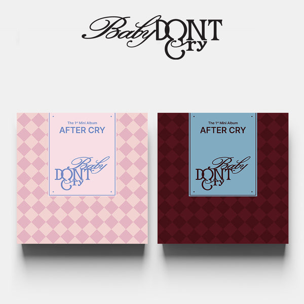Baby DONT Cry - The 1st Mini Album [AFTER CRY] (Pink ver. / Red ver.)random