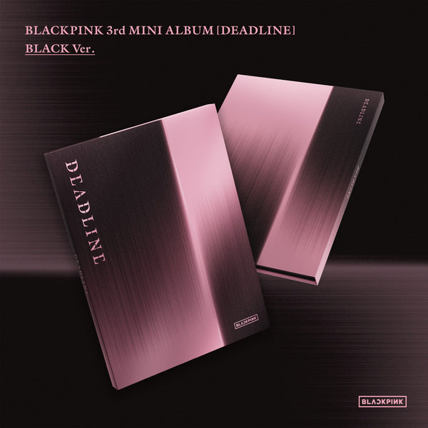 🚗BLACKPINK - 3rd MINI ALBUM [DEADLINE](BLACK Ver. / PINK Ver.)random
