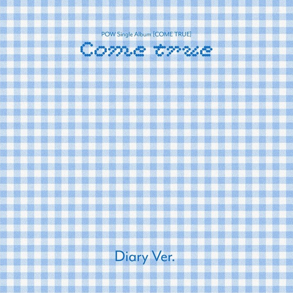 POW - Single Album [COME TRUE](Diary Ver.)