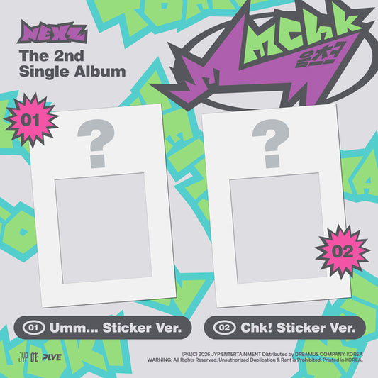 NEXZ - 2ND SINGLE ALBUM [Mmchk] (Umm...Sticker ver. / Chk! Sticker ver)