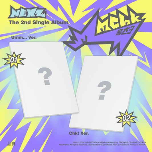 NEXZ - 2ND SINGLE ALBUM [Mmchk] (Umm…ver. / Chk! ver.)