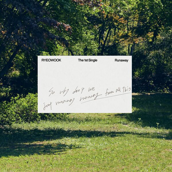 ⏰RYEOWOOK - 1ST SINGLE ALBUM [Runaway] (DIGIPACK Ver.)