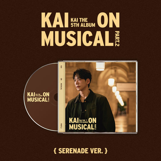 Kai - [KAI ON MUSICAL Part.2] (Serenade Ver.)