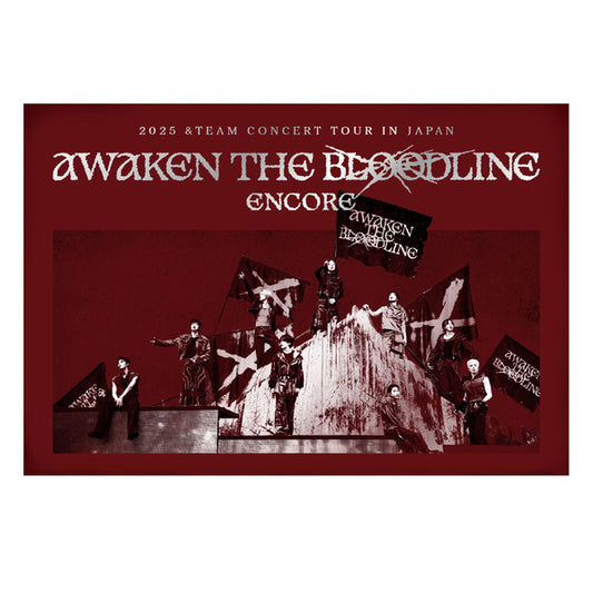 ⏰ &TEAM - 2025 CONCERT TOUR [AWAKEN THE BLOODLINE](ENCORE in JAPAN)