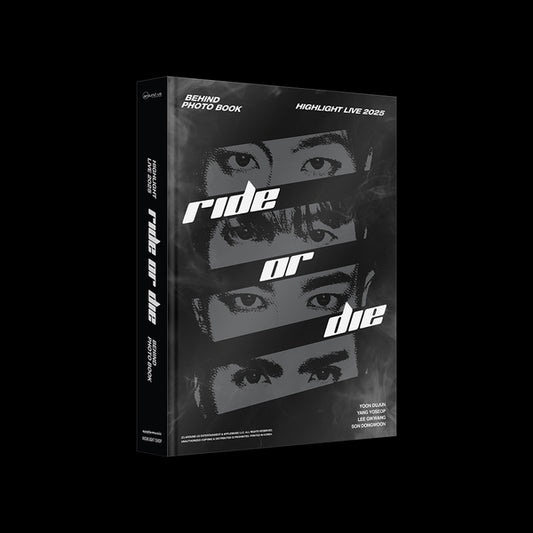 HIGHLIGHT -  LIVE 2025 [RIDE OR DIE] BEHIND PHOTO BOOK